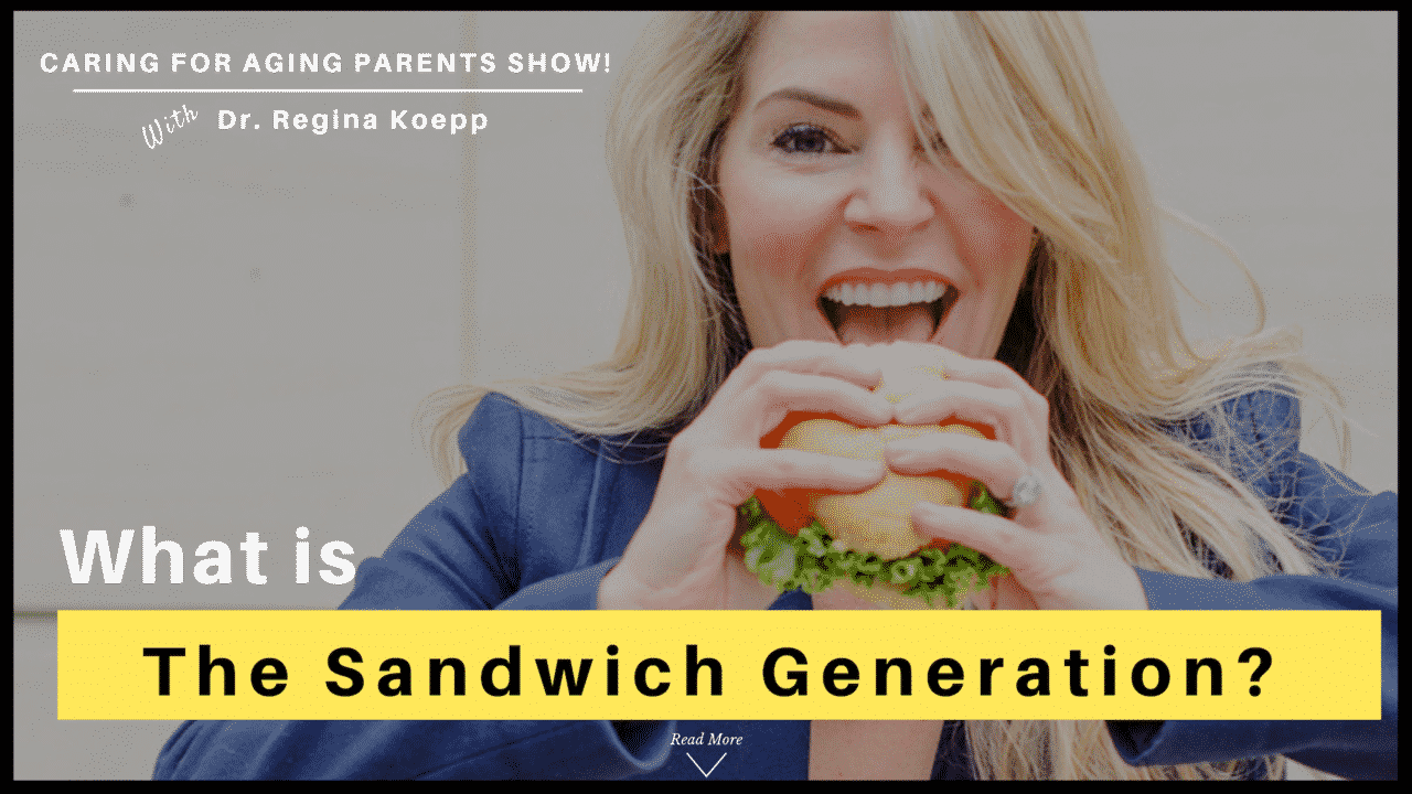You are currently viewing What is the Sandwich Generation?
